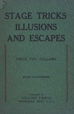 Stage Tricks Illusions and Escapes (used) by Collins Pentz