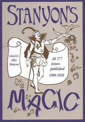 Stanyon's Magic Magazine by Ellis Stanyon