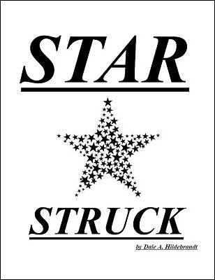 Star Struck by Dale A. Hildebrandt