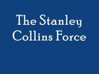 Stanley Collins Force by Steven Youell