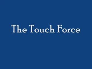 Touch Force by Steven Youell