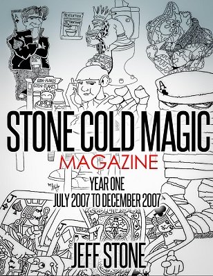 Stone Cold Magic Magazine Volume 1 by Jeff Stone