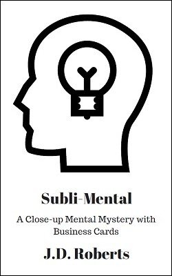 Subli-Mental by J. D. Roberts