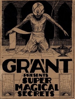Super Magical Secrets by Ulysses Frederick Grant