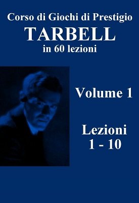 Corso Originale Tarbell Volume 1 by Harlan Tarbell