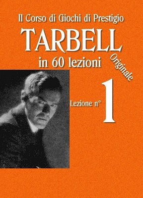 Tarbell Lezioni 1 by Harlan Tarbell