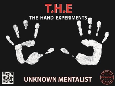 THE: The Hand Experiments by Unknown Mentalist