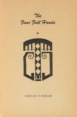The Four Full Hands by Charles Thorton Jordan