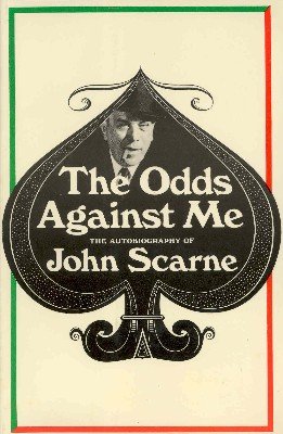 The Odds Against Me by John Scarne