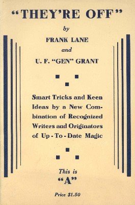 They're Off (second hand) by Frank Lane & Ulysses Frederick Grant