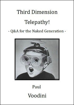 Third Dimension Telepathy by Paul Voodini