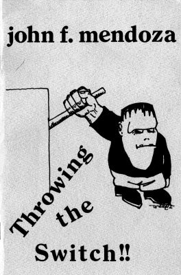 Throwing the Switch by John Mendoza