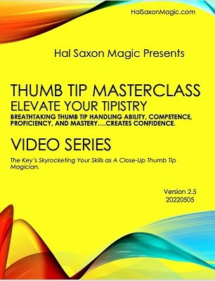 Thumb Tip Handling Masterclass by Hal Saxon