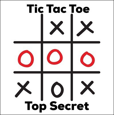 Tic Tac Toe Top Secret by Dave Arch