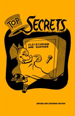 Top Secrets by Robert J. Gunther & A. Sydney Fleischman