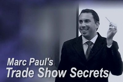 Trade Show Secrets by Marc Paul