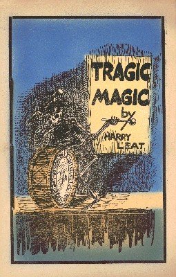 Tragic Magic by Harry Leat