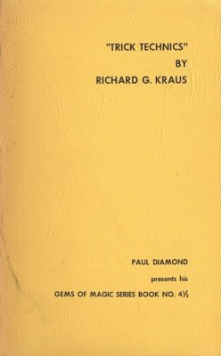 Trick Technics by Richard G. Kraus