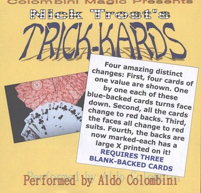 Nick Trost's Trick Kards by Aldo Colombini