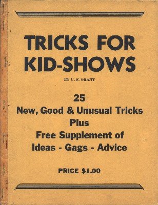 Tricks For Kid Shows (used) by Ulysses Frederick Grant