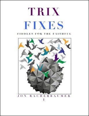 Trix Fixes by Jon Racherbaumer
