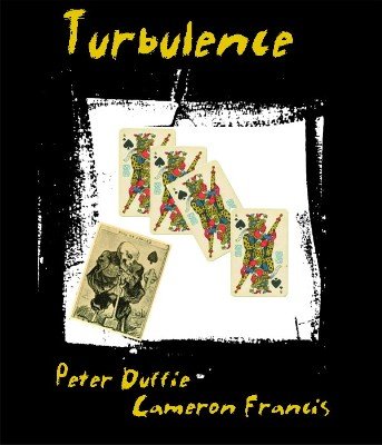Turbulence by Peter Duffie & Cameron Francis