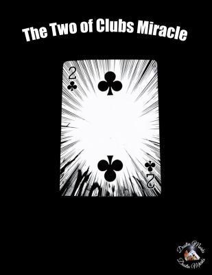Product image of The Two of Clubs Miracle by Dustin Marks