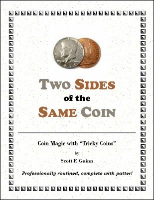 Two Sides of the Same Coin by Scott F. Guinn