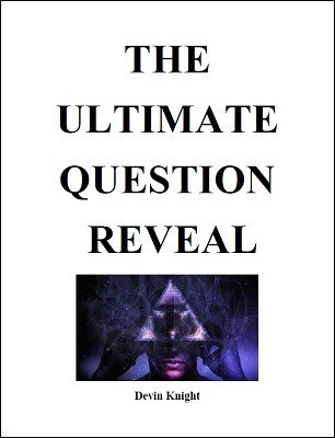 The Ultimate Question Reveal by Devin Knight