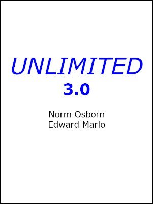 Unlimited 3.0 by Norm Osborn & Edward Marlo & Jon Racherbaumer