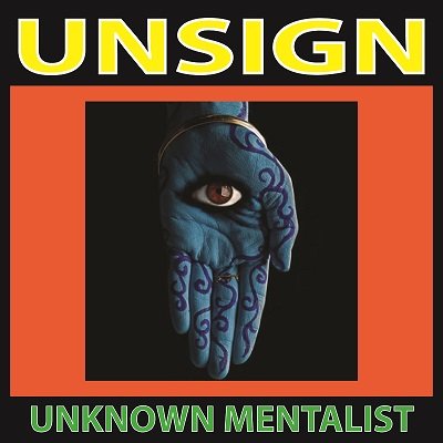 Unsign by Unknown Mentalist