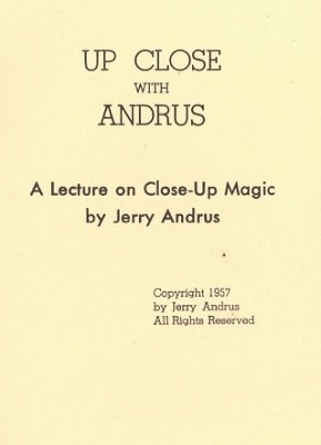 Up Close with Andrus by Jerry Andrus