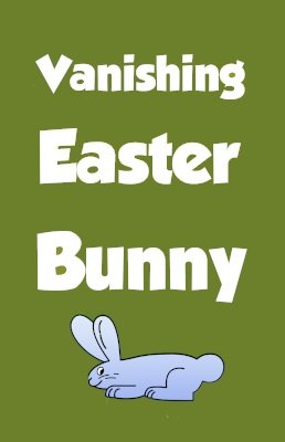 Vanishing Easter Bunny by Peter Prevos