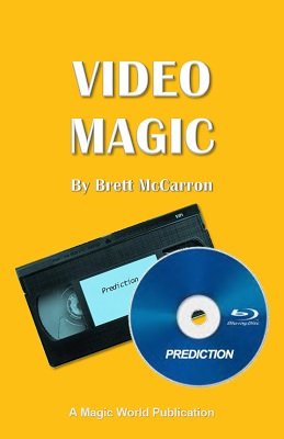 Video Magic by B. W. McCarron