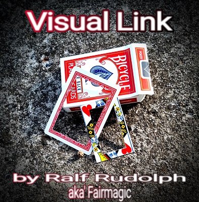 Visual Link by Ralf (Fairmagic) Rudolph