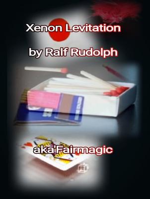 Xenon Levitation by Ralf (Fairmagic) Rudolph