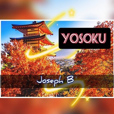 Yosoku by Joseph B.
