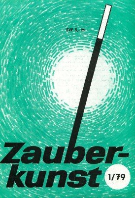 Zauberkunst 25. Jahrgang (1979) by Zauberkunst Verlag