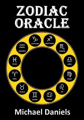 Zodiac Oracle by Michael Daniels