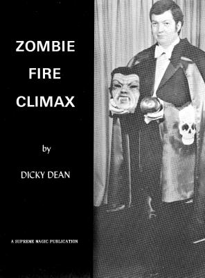 Zombie Fire Climax by Dicky Dean
